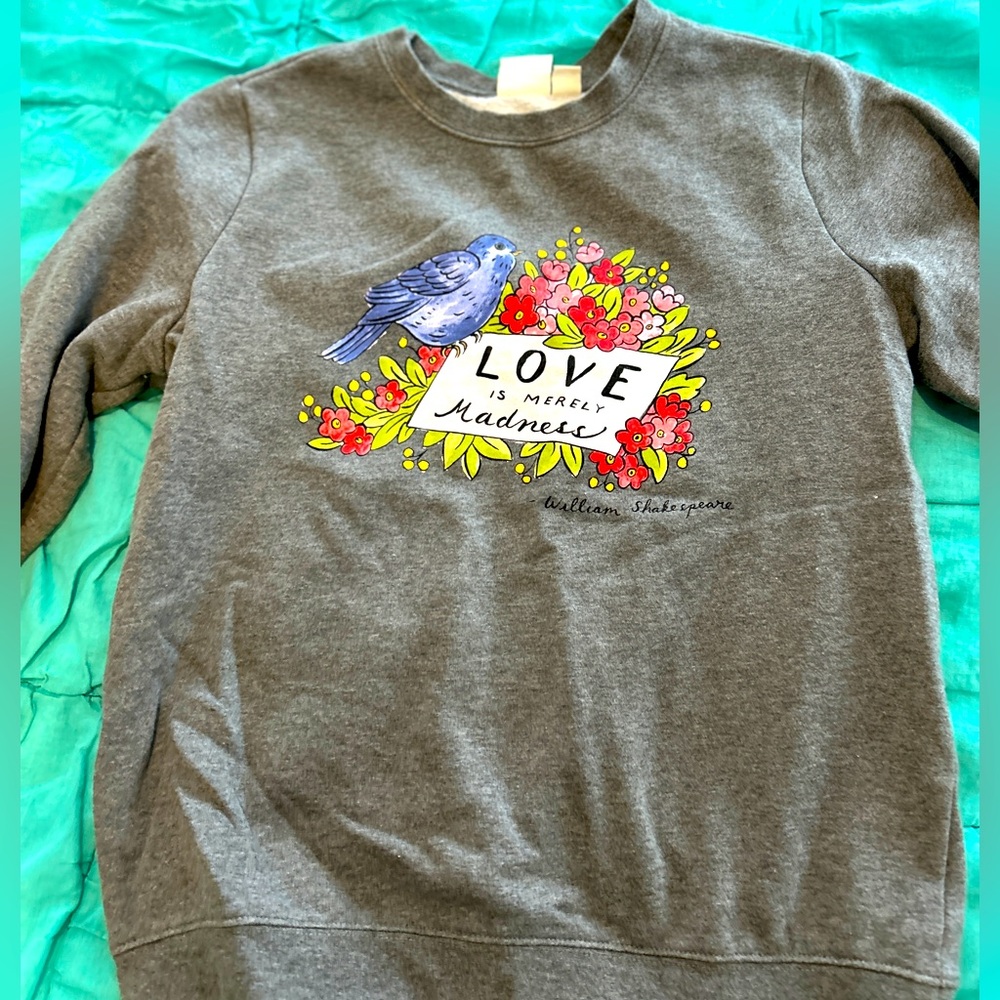 Gray mod cloth sweatshirt with Shakespeare quote